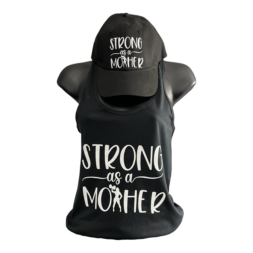 Strong as a Mother Racerback tank top and adjustable baseball cap
